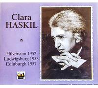 Clara Haskil In Hilversum, Ludwigsburg And Edinburgh