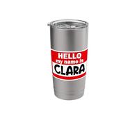 Clara Hello Hi My Name is Tshirt Name On Custom Stainless Steel Insulated Tumbler