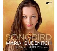 Clara Schumann : Maria Ioudenitch/Kenny Broberg: Songbird CD (2023) NEW