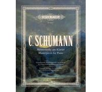 Clara Schumann Masterpieces for Piano (EP20037) (Masterworks for intermediate to advanced players)