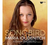 Maria Ioudenitch - Songbird - New CD - 50 - O23z
