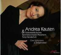 Andrea Kauten - Clara Schumann & Contemporaries