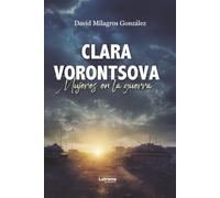 Clara Vorontsova: Mujeres en la guerra
