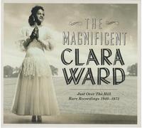Clara Ward - The Magnificent Clara Ward - Just Over The Hill (CD)