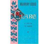 Clare: A Light in the Garden