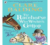 Clare Balding The Racehorse Who Wouldn't Gallop Paperback Book Clare Balding Multicolor