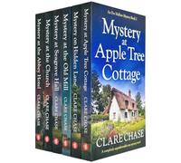 Clare Chase Eve Mallow Mystery Collection 6 Books Set (Mystery on Hidden Lane, Mystery at Apple Tree Cottage, Seagrave Hall, the Old Mill, the Abbey Hotel, the Church)