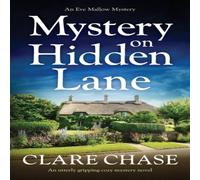 Clare Chase Mystery on Hidden Lane: An utterly gripping cozy mystery novel Clare Chase Multicolor