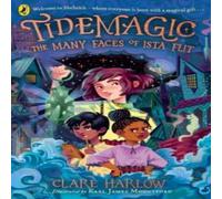 Clare Harlow Tidemagic: The Many Faces of Ista Flit Paperback Book Clare Harlow Multicolor