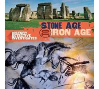 Clare Hibbert The History Detective Investigates: Stone Age to Iron Age Book Clare Hibbert Multicolor