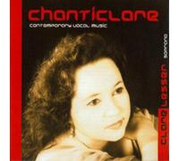 C. Lesser:D. Lesser - Chanticlare - Contemporary Vocal Music