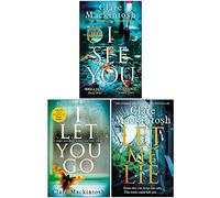 Clare Mackintosh Collection 3 Books Set (I See You, I Let You Go, Let Me Lie)