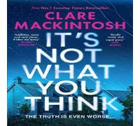 Clare Mackintosh ITS NOT WHAT YOU THINK HB Hardcover Book Clare Mackintosh Multicolor