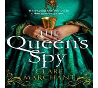 Clare Marchant The Queen's Spy Paperback Book Clare Marchant Multicolor