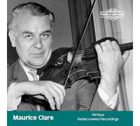 Clare, Maurice - Maurice Clare: Nimbus Rediscovered Recordings