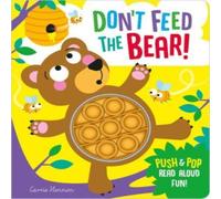 Clare Michelle Don't Feed the Bear Board book Book Clare Michelle Multicolor