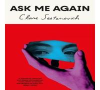 Clare Sestanovich Ask Me Again Paperback Book in White Clare Sestanovich White
