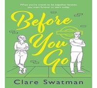 Clare Swatman Before You Go Paperback Book Clare Swatman Multicolor