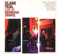 Clare Teal - Clare Teal Live At Ebenezer Chapel