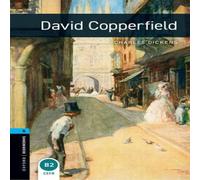 Clare West Oxford Bookworms Library: Level 5: David Copperfield Paperback Clare West Multicolor