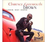 Clarence Brown - Long Wy Home