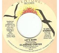 Clarence Carter - Let's Burn / If I Stay