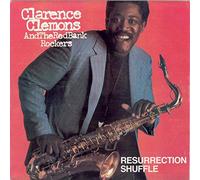 Clarence Clemons And The Red Bank Rockers - Resurrection Shuffle - CBS - A-3803