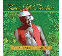 Clarence Clemons - There's Still Christmas
