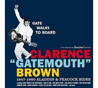 Clarence `Gatemouth` Brown - Gate Walks to Board: 47-60 Aladdin + Peacock Sides