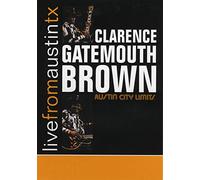 Clarence "Gatemouth" Brown - Live from Austin, Tx [2008]