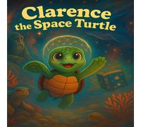 Clarence the Space Turtle
