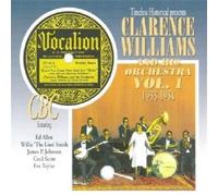 Clarence Williams & His Orchestra - Clarence Williams And His Orchestra, Vol. 1: 1933-1934