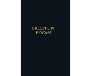 Clarendon Medieval and Tudor series: John Skelton: Poems - 9780198710158