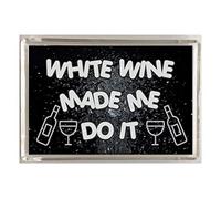 Clare's Cosmetics White Wine Made Me Do It, Novelty Fridge Magnet, Present For Birthday/Christmas For Any Alcohol Lover