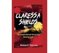 Claressa Shields Biography: The Inspirational Story of a Boxing Icon