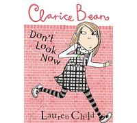 Clarice Bean, Don't Look Now: (Clarice Bean)