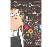 Clarice Bean, fai finta di niente