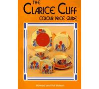 Clarice Cliff Price Guide: Price, Shape and Colour Pattern Guide