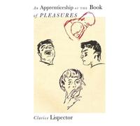 Clarice Lispect An Apprenticeship or The Book of Pleasur (Paperback) (US IMPORT)