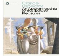 Clarice Lispector An Apprenticeship or The Book of Pleasures Paperback Clarice Lispector Multicolor