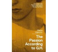 Clarice Lispector The Passion According to G.H. (Paperback)