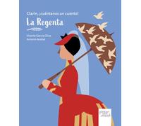 Clarín, ¡cuéntanos un cuento! La Regenta