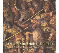 Clarincanto - Canciones De Amor Y Guerra