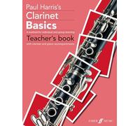Clarinet Basics Teacher's Book (Basics Tutor Series): A Method for Individual and Group Learning (Teacher's Book) (Basics Series)