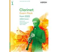 Clarinet Exam Pack from 2022, ABRSM Grade 1 : Selected from the syllabus from 2022. Clarinet Part, Piano Accompaniment, Scales & Sight-Reading