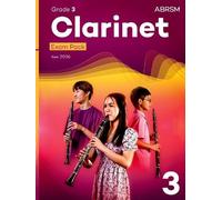 Clarinet Exam Pack from 2026, ABRSM Grade 3: Selected from the syllabus from 2026. Clarinet Part, Piano Accompaniment, Scales & Sight-Reading (ABRSM Exam Pieces)