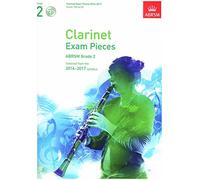 Clarinet Exam Pieces 2014-2017, Grade 2, Score, Part & CD: Selected from the 2014-2017 Syllabus (ABRSM Exam Pieces)