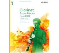 Clarinet Exam Pieces from 2022, ABRSM Grade 1: Selected from the syllabus from 2022. Score & Part, Audio Downloads (ABRSM Exam Pieces)