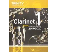 Clarinet Exam Pieces Grade 1 2017-2020 (Score & Part)
