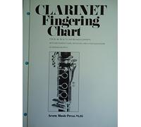 Clarinet Fingering Chart: For Eb, Bb, Eb Alto and Bass Clarinets